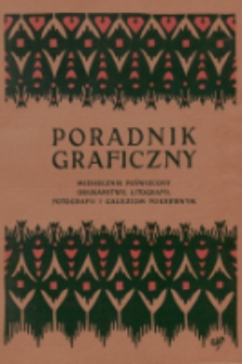 Poradnik Graficzny : miesięcznik poświęcony drukarstwu, litografii, fotografii i gałęziom pokrewnym. 1905, z. III