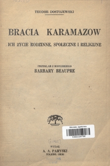 Bracia Karamazow : ich życie rodzinne, społeczne i religijne