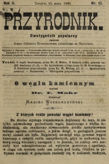 Przyrodnik : dwutygodnik popularny zarazem organ Oddziału Towarzystwa rybackiego w Tarnowie. R. 2, 1880, nr 10