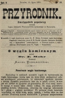 Przyrodnik : dwutygodnik popularny zarazem organ Oddziału Towarzystwa rybackiego w Tarnowie. R. 2, 1880, nr 14