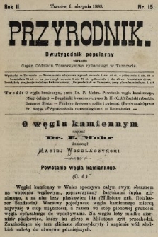 Przyrodnik : dwutygodnik popularny zarazem organ Oddziału Towarzystwa rybackiego w Tarnowie. R. 2, 1880, nr 15