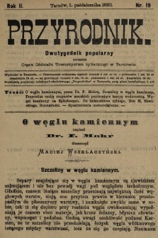 Przyrodnik : dwutygodnik popularny zarazem organ Oddziału Towarzystwa rybackiego w Tarnowie. R. 2, 1880, nr 19