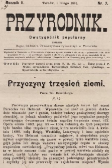 Przyrodnik : dwutygodnik popularny zarazem organ Oddziału Towarzystwa rybackiego w Tarnowie. R. 2, 1881, nr 7