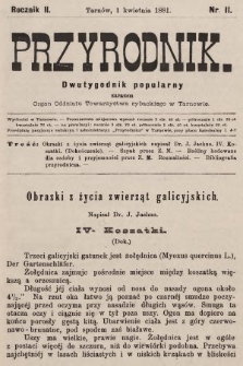 Przyrodnik : dwutygodnik popularny zarazem organ Oddziału Towarzystwa rybackiego w Tarnowie. R. 2, 1881, nr 11