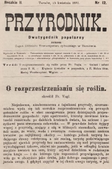 Przyrodnik : dwutygodnik popularny zarazem organ Oddziału Towarzystwa rybackiego w Tarnowie. R. 2, 1881, nr 12