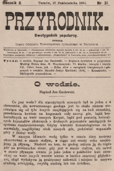 Przyrodnik : dwutygodnik popularny zarazem organ Oddziału Towarzystwa rybackiego w Tarnowie. R. 2, 1881, nr 21