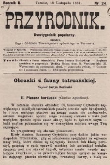 Przyrodnik : dwutygodnik popularny zarazem organ Oddziału Towarzystwa rybackiego w Tarnowie. R. 2, 1881, nr 24