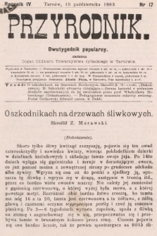 Przyrodnik : dwutygodnik popularny zarazem organ Oddziału Towarzystwa rybackiego w Tarnowie. R. 4, 1883, nr 17