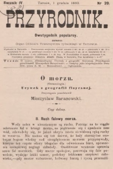 Przyrodnik : dwutygodnik popularny zarazem organ Oddziału Towarzystwa rybackiego w Tarnowie. R. 4, 1883, nr 20