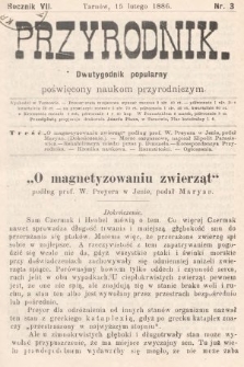 Przyrodnik : dwutygodnik popularny poświęcony naukom przyrodniczym . R. 7, 1886, nr 3