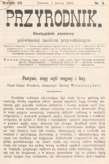 Przyrodnik : dwutygodnik popularny poświęcony naukom przyrodniczym . R. 7, 1886, nr 4