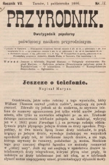 Przyrodnik : dwutygodnik popularny poświęcony naukom przyrodniczym . R. 7, 1886, nr 18