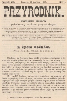 Przyrodnik : dwutygodnik popularny poświęcony naukom przyrodniczym . R. 8, 1887, nr 11