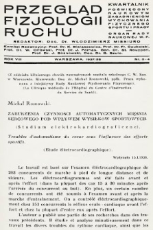 Przegląd Fizjologji Ruchu : kwartalnik poświęcony naukowym zagadnieniom wychowania fizycznego, sportu i pracy : organ Rady Naukowej W. F. R. 8, 1937/1938, nr 3-4