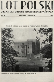 Lot Polski : czasopismo Ligi Obrony Powietrznej Państwa : miesięcznik poświęcony sprawom żeglugi powietrznej. R. 4, 1926, nr 12 (współwydany: Biuletyn Ligi Obrony Powietrznej Państwa nr 25)