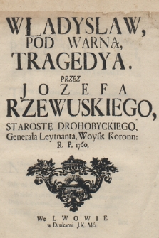 Władysław Pod Warną : Tragedya