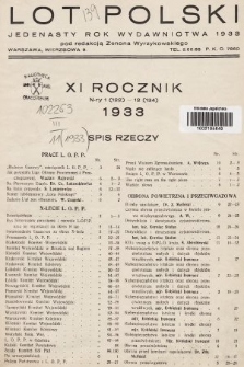 Lot Polski : organ Ligi Obrony Powietrznej i Przeciwgazowej oraz Aeroklubu Rzeczypospolitej Polskiej. R. 11, 1933, spis rzeczy