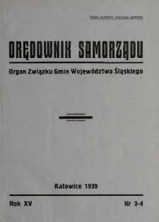 Orędownik Samorządu : organ Związku Gmin Województwa Śląskiego. 1939, nr 3-4