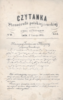 Czytanka Stenografii Polskiéj i Ruskiéj Szkoły Lubina Olewińskiego. 1865, nr 3