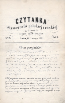 Czytanka Stenografii Polskiéj i Ruskiéj Szkoły Lubina Olewińskiego. 1865, nr 4