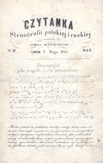 Czytanka Stenografii Polskiéj i Ruskiéj Szkoły Lubina Olewińskiego. 1865, nr 9