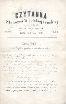 Czytanka Stenografii Polskiéj i Ruskiéj Szkoły Lubina Olewińskiego. 1865, nr 14