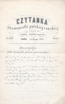 Czytanka Stenografii Polskiéj i Ruskiéj Szkoły Lubina Olewińskiego. 1865, nr 20-21