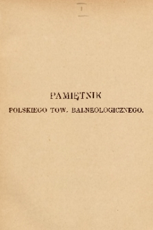 Pamiętnik Polskiego Towarzystwa Balneologicznego. T. 9, 1930