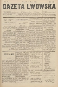 Gazeta Lwowska. 1912, nr 66