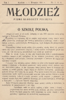Młodzież : pismo młodzieży polskiej. 1911, nr 7-8-9