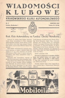 Wiadomości Klubowe Krakowskiego Klubu Automobilowego. 1939, nr 2