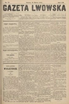 Gazeta Lwowska. 1912, nr 73