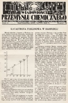 Wiadomości Przemysłu Chemicznego : organ Związku Przemysłu Chemicznego Rzeczypospolitej Polskiej. R. 3, 1928, nr 13