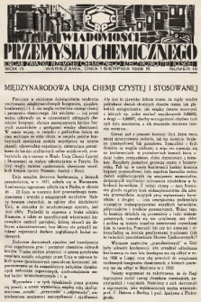 Wiadomości Przemysłu Chemicznego : organ Związku Przemysłu Chemicznego Rzeczypospolitej Polskiej. R. 3, 1928, nr 15
