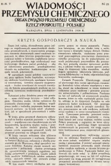 Wiadomości Przemysłu Chemicznego : organ Związku Przemysłu Chemicznego Rzeczypospolitej Polskiej. R. 5, 1930, nr 21
