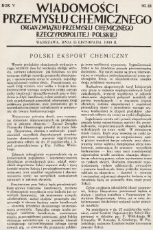 Wiadomości Przemysłu Chemicznego : organ Związku Przemysłu Chemicznego Rzeczypospolitej Polskiej. R. 5, 1930, nr 22