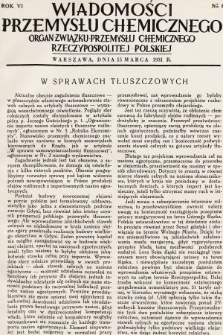 Wiadomości Przemysłu Chemicznego : organ Związku Przemysłu Chemicznego Rzeczypospolitej Polskiej. R. 6, 1931, nr 6