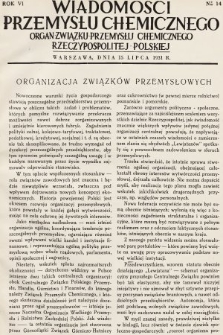 Wiadomości Przemysłu Chemicznego : organ Związku Przemysłu Chemicznego Rzeczypospolitej Polskiej. R. 6, 1931, nr 14