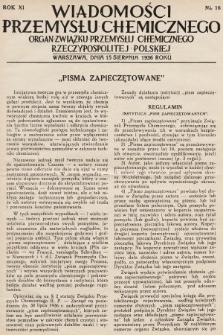 Wiadomości Przemysłu Chemicznego : organ Związku Przemysłu Chemicznego Rzeczypospolitej Polskiej. R. 11, 1936, nr 16