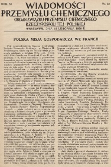 Wiadomości Przemysłu Chemicznego : organ Związku Przemysłu Chemicznego Rzeczypospolitej Polskiej. R. 11, 1936, nr 22