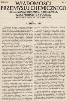 Wiadomości Przemysłu Chemicznego : organ Związku Przemysłu Chemicznego Rzeczypospolitej Polskiej. R. 12, 1937, nr 14