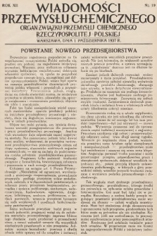 Wiadomości Przemysłu Chemicznego : organ Związku Przemysłu Chemicznego Rzeczypospolitej Polskiej. R. 12, 1937, nr 19