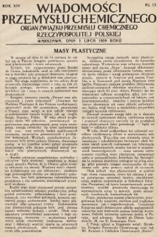 Wiadomości Przemysłu Chemicznego : organ Związku Przemysłu Chemicznego Rzeczypospolitej Polskiej. R. 14, 1939, nr 13