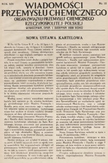 Wiadomości Przemysłu Chemicznego : organ Związku Przemysłu Chemicznego Rzeczypospolitej Polskiej. R. 14, 1939, nr 15