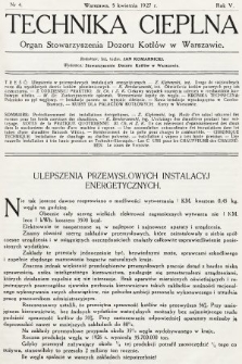 Technika Cieplna : organ Stowarzyszenia Dozoru Kotłów w Warszawie. R. 5, 1927, nr 4