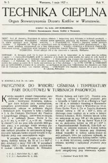 Technika Cieplna : organ Stowarzyszenia Dozoru Kotłów w Warszawie. R. 5, 1927, nr 5