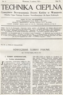 Technika Cieplna : czasopismo Stowarzyszenia Dozoru Kotłów w Warszawie : oficjalny organ Polskiego Komitetu Normalizacyjnego dla Spraw Kotłowych. R. 6, 1928, nr 6