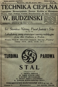 Technika Cieplna : czasopismo Stowarzyszenia Dozoru Kotłów w Warszawie : oficjalny organ Polskiego Komitetu Normalizacyjnego dla Spraw Kotłowych. R. 7, 1929, nr 1