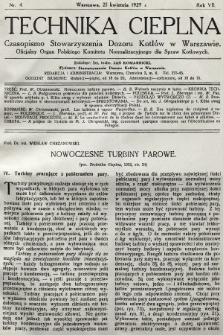 Technika Cieplna : czasopismo Stowarzyszenia Dozoru Kotłów w Warszawie : oficjalny organ Polskiego Komitetu Normalizacyjnego dla Spraw Kotłowych. R. 7, 1929, nr 4