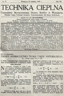 Technika Cieplna : czasopismo Stowarzyszenia Dozoru Kotłów w Warszawie : oficjalny organ Polskiego Komitetu Normalizacyjnego dla Spraw Kotłowych. R. 7, 1929, nr 9